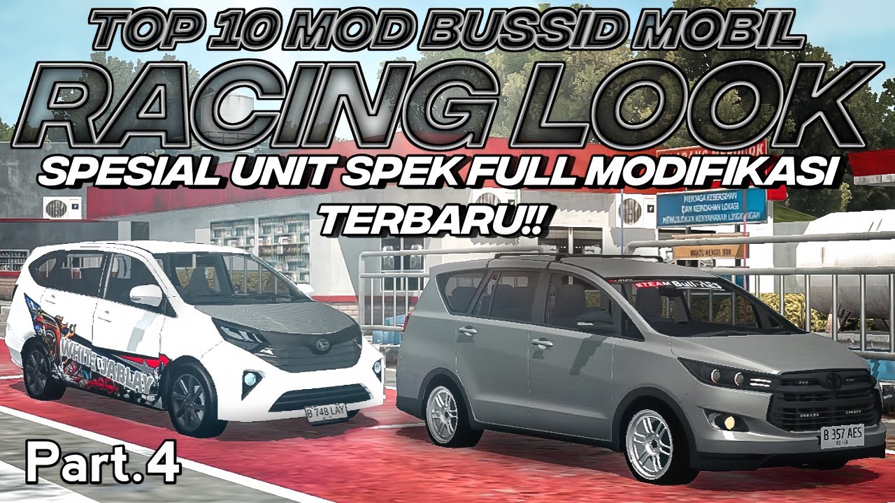 Mobil Racing Look SPEK FULL MODIFIKASI💨👻‼️ TOP 10 MOD MOBIL RACING LOOK Part.4 TERBARU ...