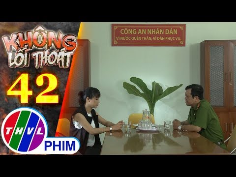 Video Không lối thoát - Tập 42[4]: Việt Linh đưa bằng chứng... - youtube