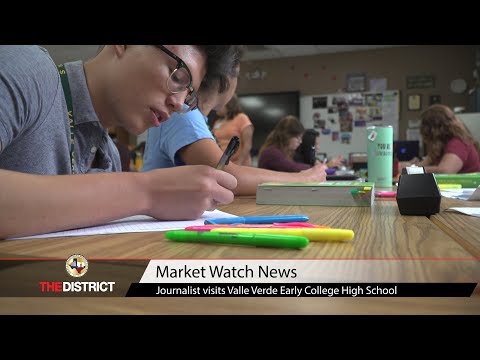 MarketWatch reporter visits Valle Verde Early College High School