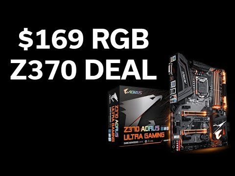 Gigabyte Z370 AORUS Ultra Gaming - $169 Great Value!