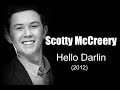 Scotty McCreery - Hello Darlin (2012)