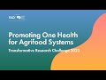 Promoting one health for agrifood systems  trc 2023
