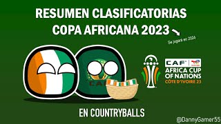 Resumen | Clasificatorias Copa Africana de Naciones 2023 🇨🇮 | Countryballs