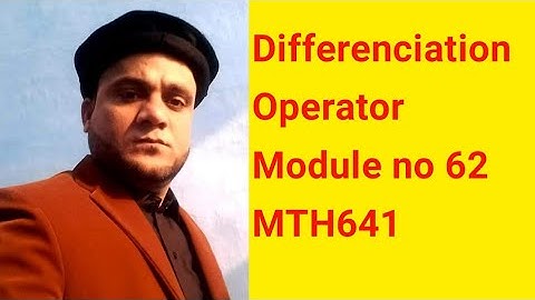 Differentiation Operator  and its boundedness Module no 62 MTH641