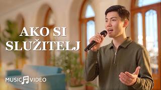 Duhovna pesma | Ako si služitelj