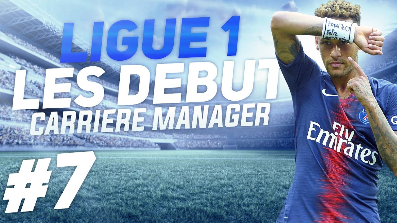 FIFA 19 PSG CARRIÈRE MANAGER EP7  LA LIGUE 1 ! DONNEZ VOS IDÉES DE
