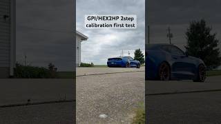 first time testing the Gpi/hex2hp 2 step calibration #manual #2step #camaro #cartok #loud