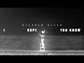 I Hope You Know Stephen Diego Official Lyric Video I Hope You Know Stephen Diego Official Lyric Video