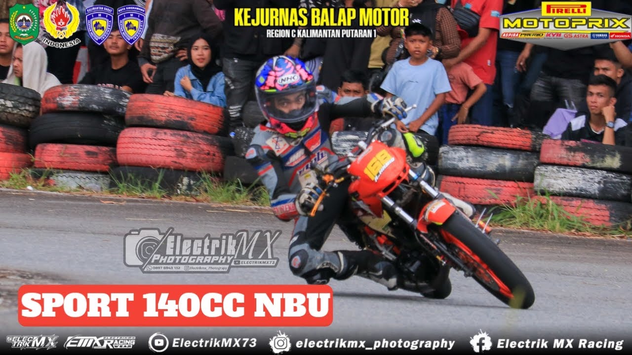 SPORT 140 CC NBU || KEJURNAS MOTOPRIX KALIMANTAN - SINGKAWANG