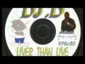 Djd  liver than live  freestyle