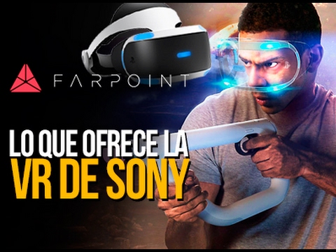 Farpoint: Así es la VR de Sony - Farpoint: Así es la VR de Sony