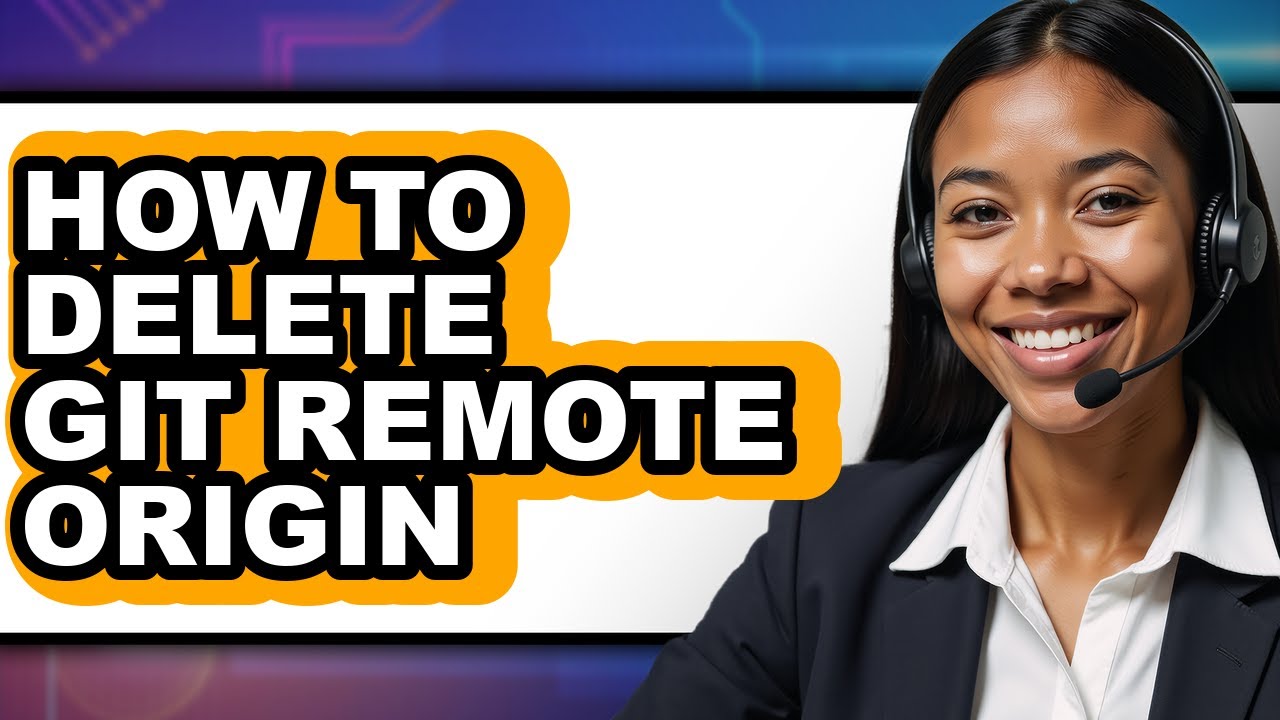 How to Delete Git Remote Origin - Easy Guide - YouTube