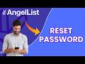 How to Reset Password in AngelList 2026?