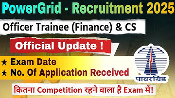 POWERGRID/ OFFICER TRAINEE/ FINANCE/ SYLLABUS/ PREVIOUS YEAR QUESTION PAPER/ EXAM DATE/CMA/ CA/JOB /