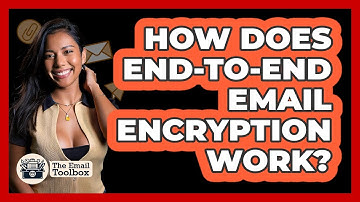 How Does End-to-End Email Encryption Work?