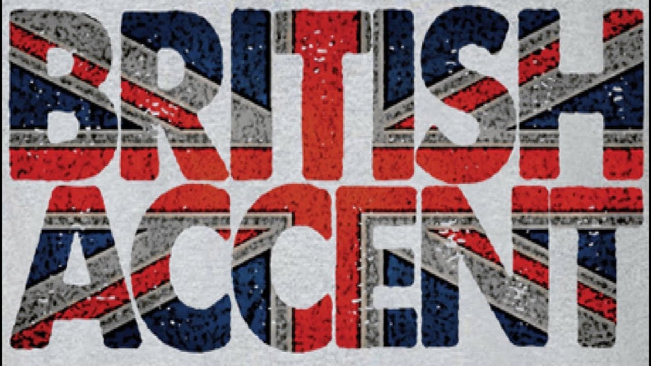 how to learn a british accent for beginners - YouTube