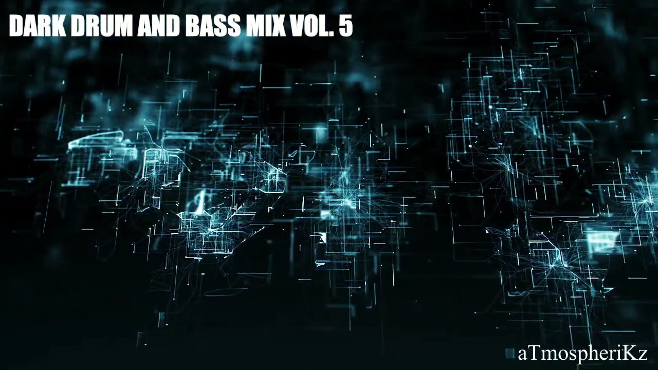 Deep Dark Drum And Bass Mix 2021 - Vol. 5