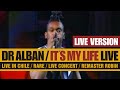 Dr Alban - It´s My Life (LIVE 1993) HD / RARE!