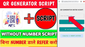 Qr Ganerator App Script | Qr Ganerator Refer Script | Without Number Script | refer script today |