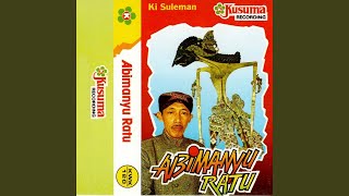 Abimanyu Ratu, Pt. 2