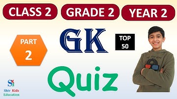 class 2 gk questions | general knowledge quiz for kids | Gk for class 2 | general knowledge class 2
