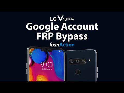 Easy Bypass LG V40 ThinQ LM-V405 FRP Lock Google Account Removal 2020 without PC