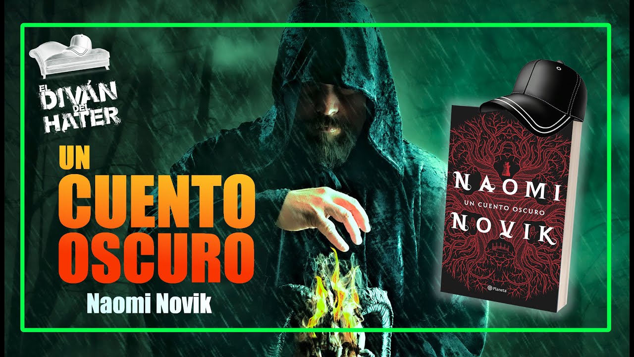 📕UN CUENTO OSCURO (Naomi Novik)✍️