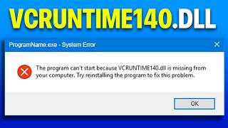 How to Fix VCRUNTIME140.dll Error on Windows 11 (PC and Laptop)