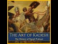 217: The Art of Kadesh (Livestream)