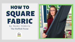 How to Square Fabric