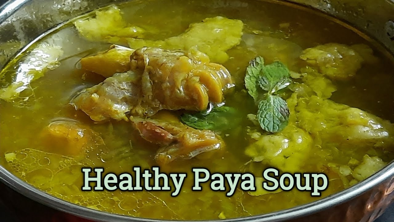 PAYA SHORBA PAYA SOUP YouTube