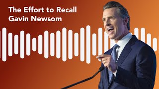 Gavin Newsom Recall Explained