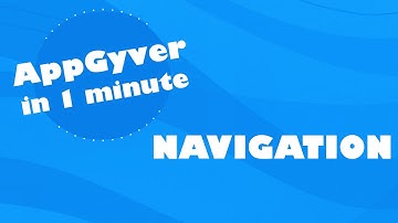 Navigation | AppGyver in 1 Minute
