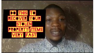 How to make them return your stolen property fast fast