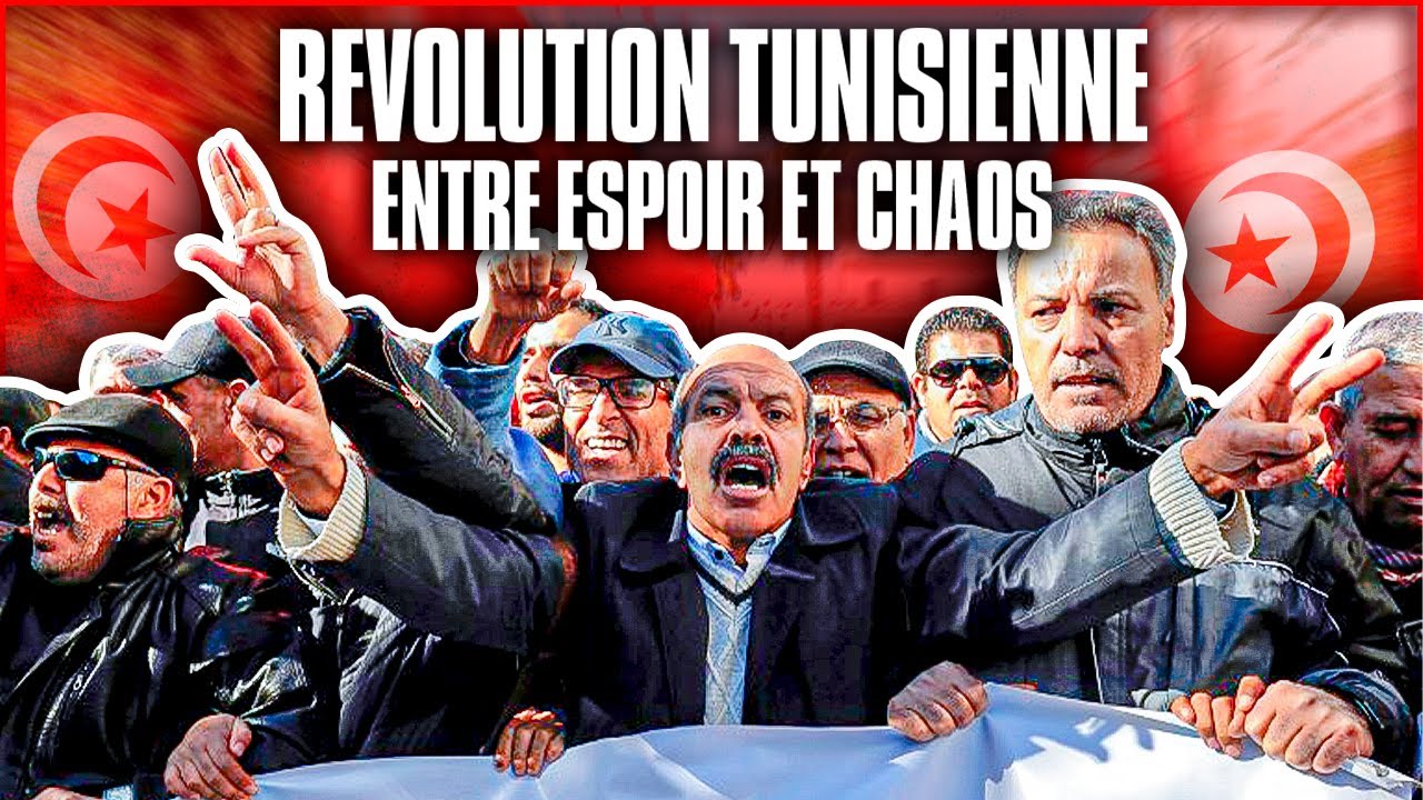 La Révolution tunisienne, entre espoir et chaos