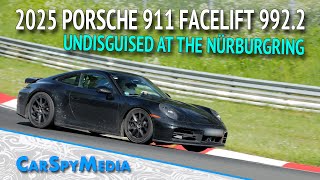 2025 Porsche 911 Facelift 992.2 Hybrid Undisguised Prototype Caught Testing At The Nürburgring