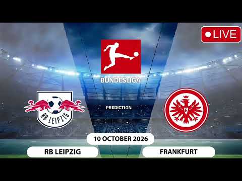 Video RB LEIPZIG vs EINTRACHT FRANKFURT | Bundesliga Match Prediction