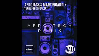 Afrojack & Martin Garrix - Turn Up The Speakers (Alèkso Afro-Tech Bootleg Remix)