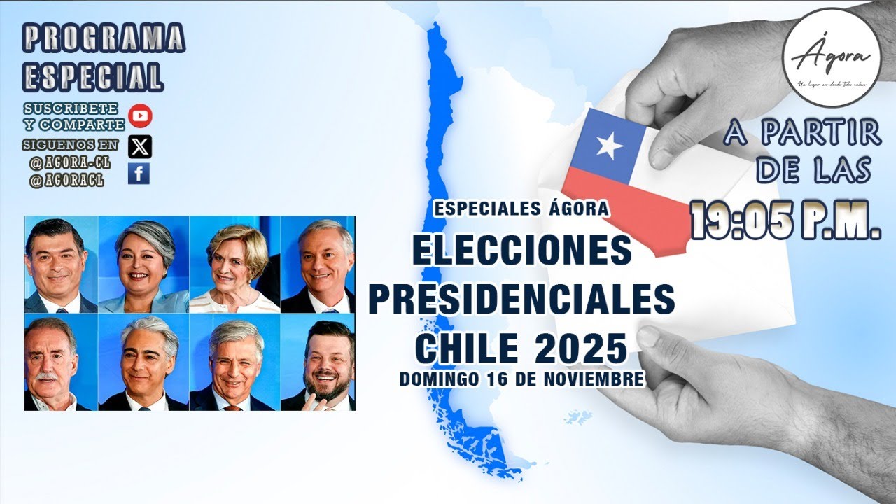 Especiales Ágora: Elecciones Presidenciales Chile 2025 - YouTube