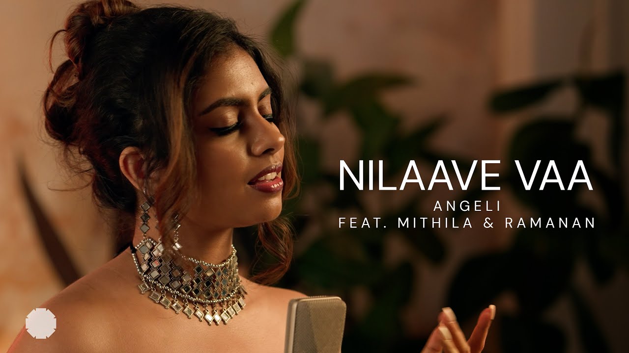 Nilaave Vaa  Angeli feat Mithila Sarma  Ramanan Nathan  jamspot