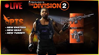 The Division 2 Live Stream! We're Testing the NEW Flame Turret, All New Exotics & Gear!
