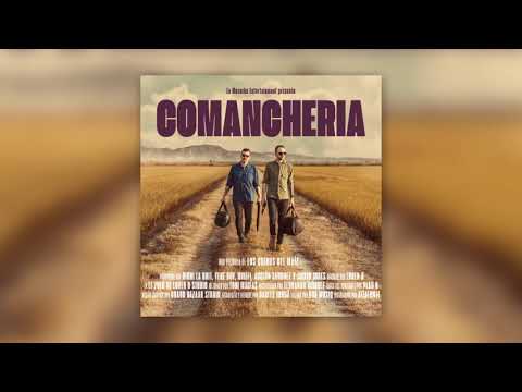 Comanchería - Los Chikos del Maíz