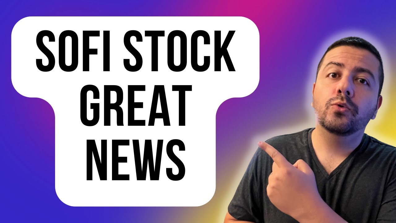 Great News For Sofi Stock Investors SOFI Stock Analysis Sofi Stock great-news-for-sofi-stock-investors-sofi-stock-analysis-sofi-stock