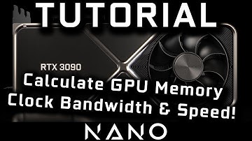 Tutorial: How to calculate GPU memory clock speed and memory bandwidth - GDDR6, GDDR6X, HBM2e etc