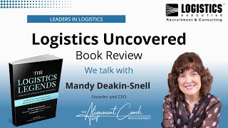 Episode 141: Logistics Uncovered – News & Views with Kim Winter & Mandy Deakin-Snell