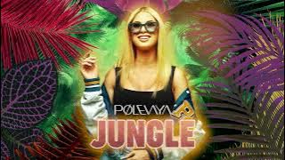 PØLEVAYA-JUNGLE