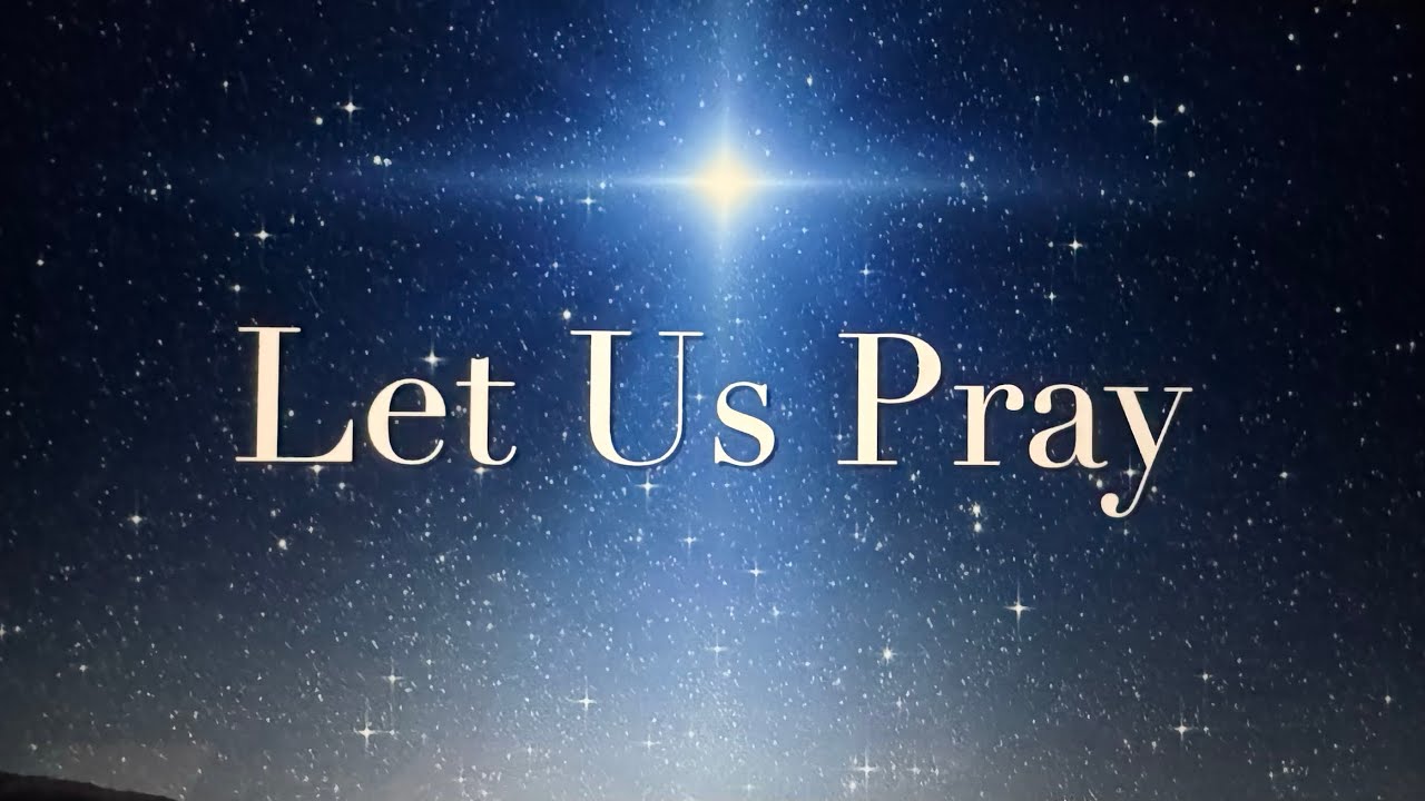 Let Us Pray: O Lord, May We Come to Believe in the Power of the Name of Christ