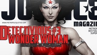 Je vous parle de Wonder Woman | Detectivious#3 !