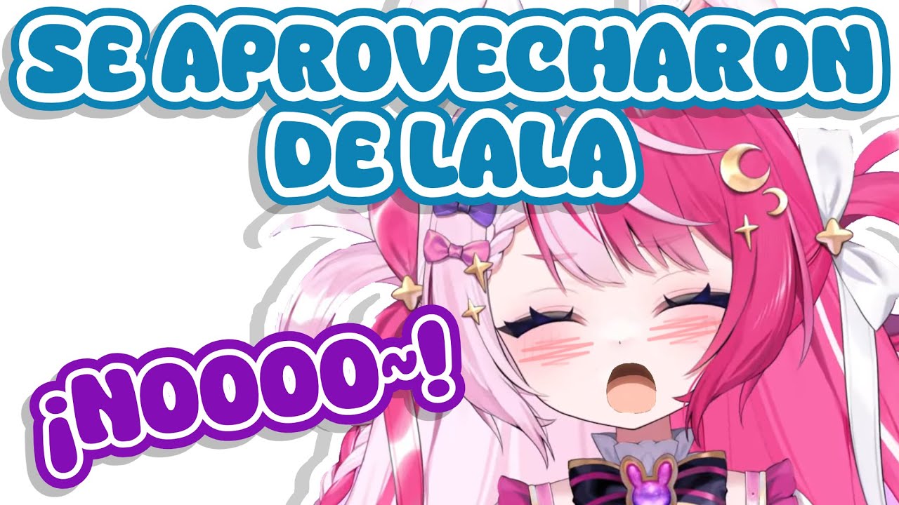 Lalabell se descuida y el chat se aprovecha de ella 【IdolES】