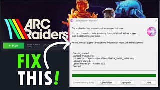 Fix Arc Raiders The application has encountered an unexpected error Crash
